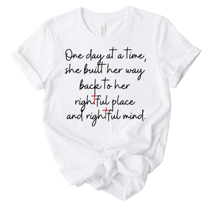 One Day At a Time Tee